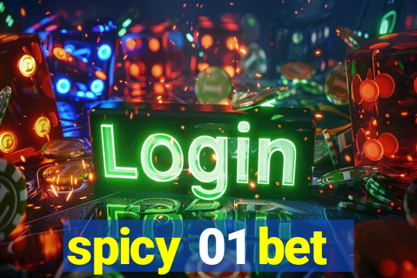 spicy 01 bet